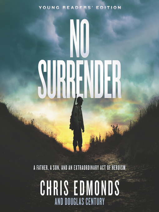 Title details for No Surrender Young Readers' Edition by Chris Edmonds - Available